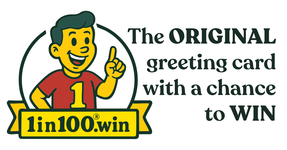 Win In A 1 Rizen 1in100 | Greeting Cards with a 1 in 100 Chance to Win ยฃ100
