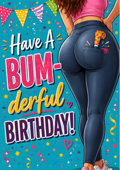 Bum-derful Birthday