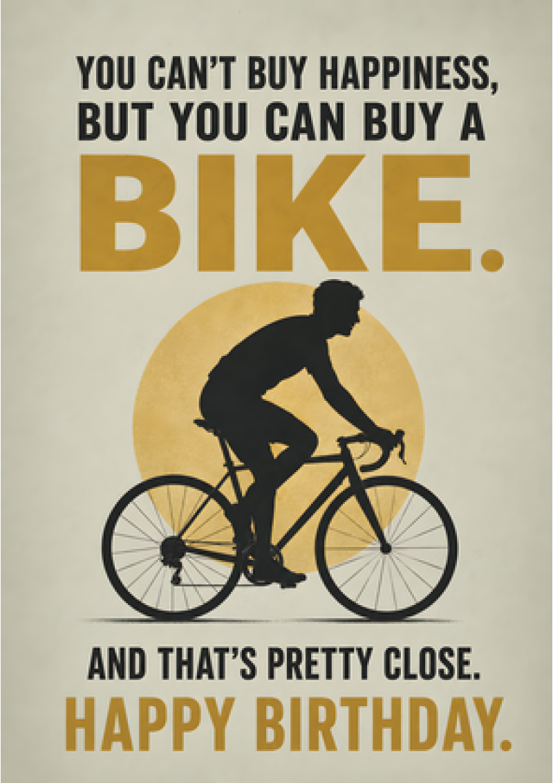 You Can't Buy Happiness (Bike)