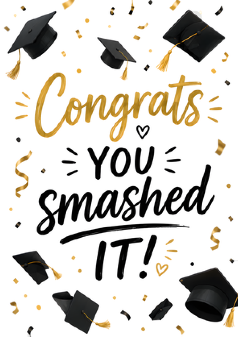 Congrats You Smashed It