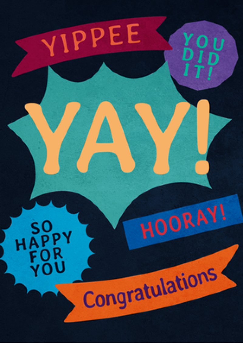 Yay! Congratulations, You Did It!