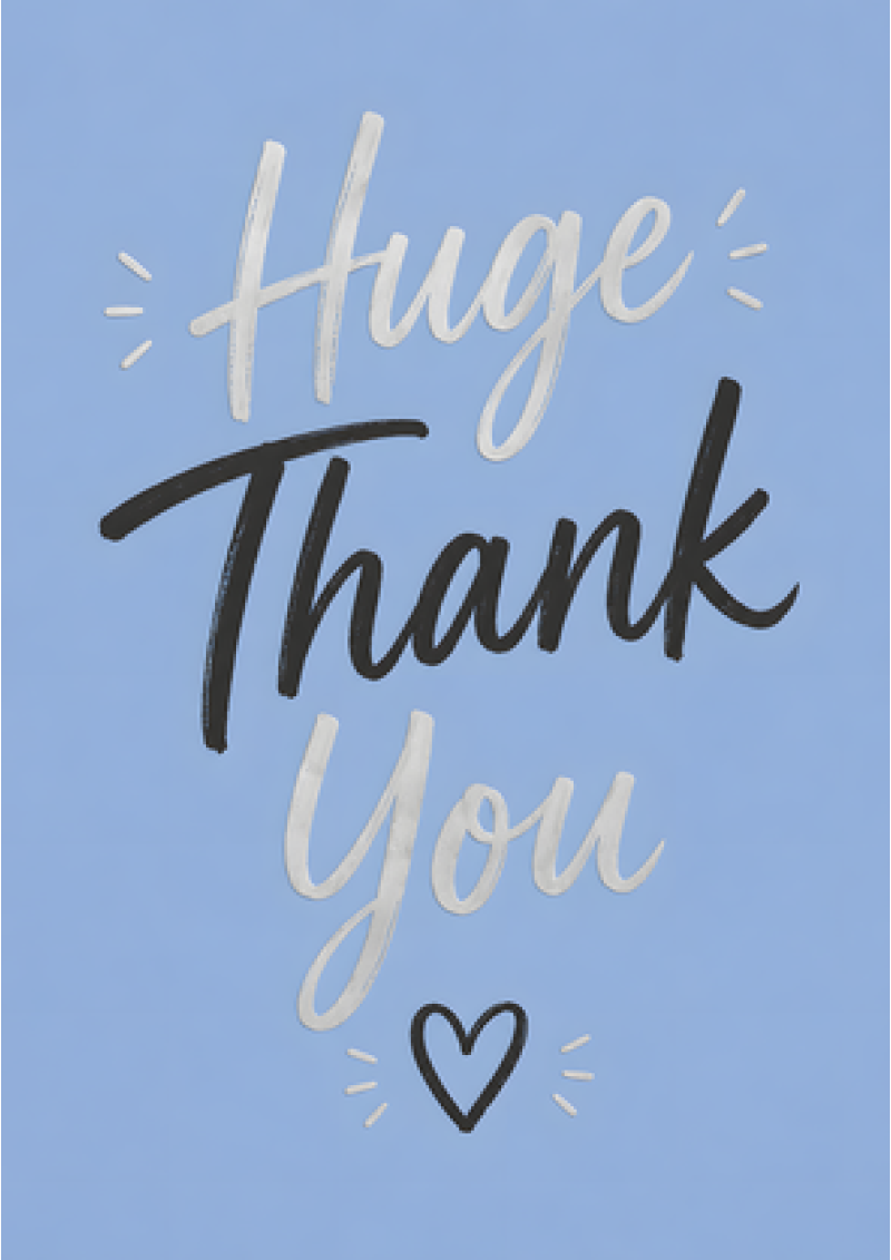Huge Thank You