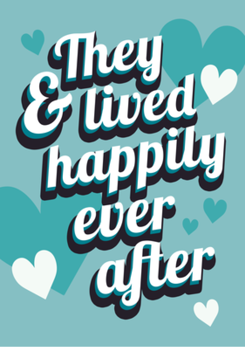 They Lived Happily Ever After