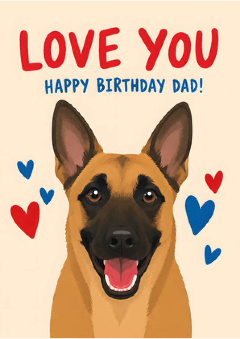 Love You - Happy Birthday Dad (Dog)