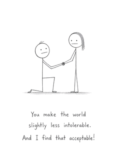 Slightly Less Intolerable