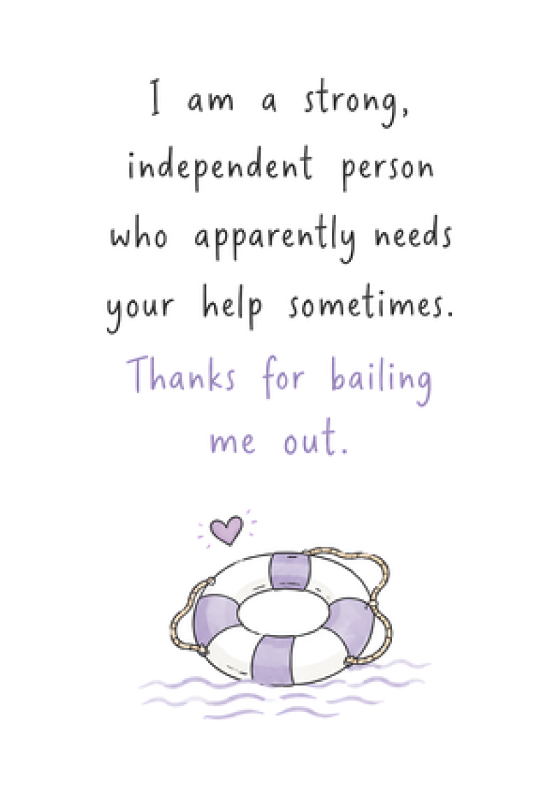 Thanks For Bailing Me Out