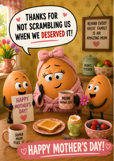 Thanks For Not Scrambling Us (Mother's Day)