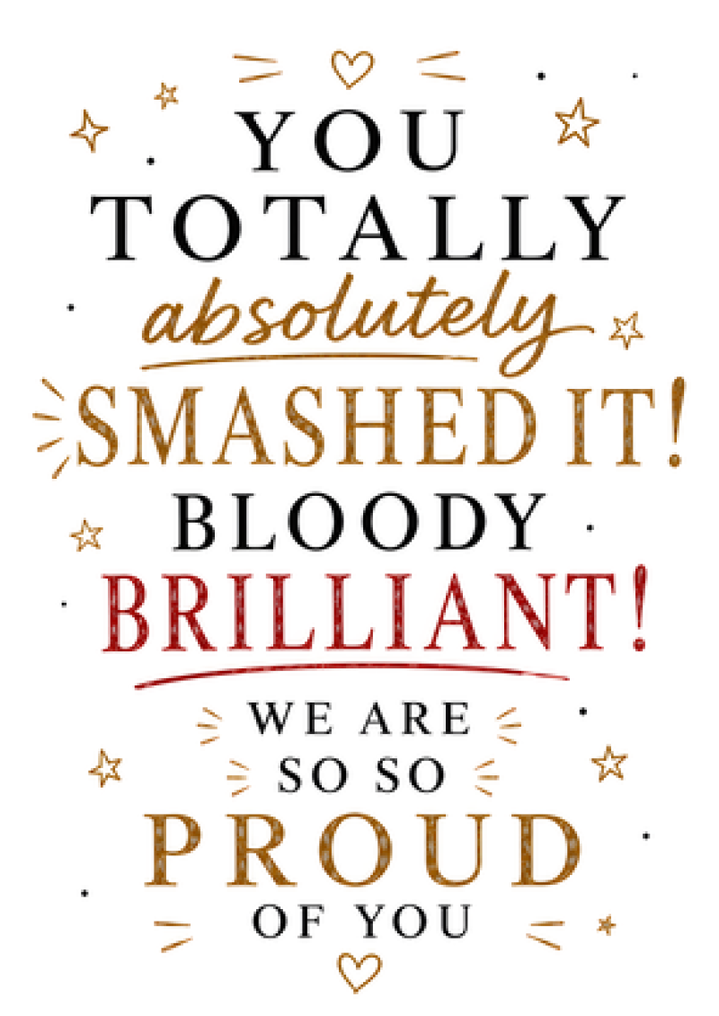 Totally Smashed It Bloody Brilliant