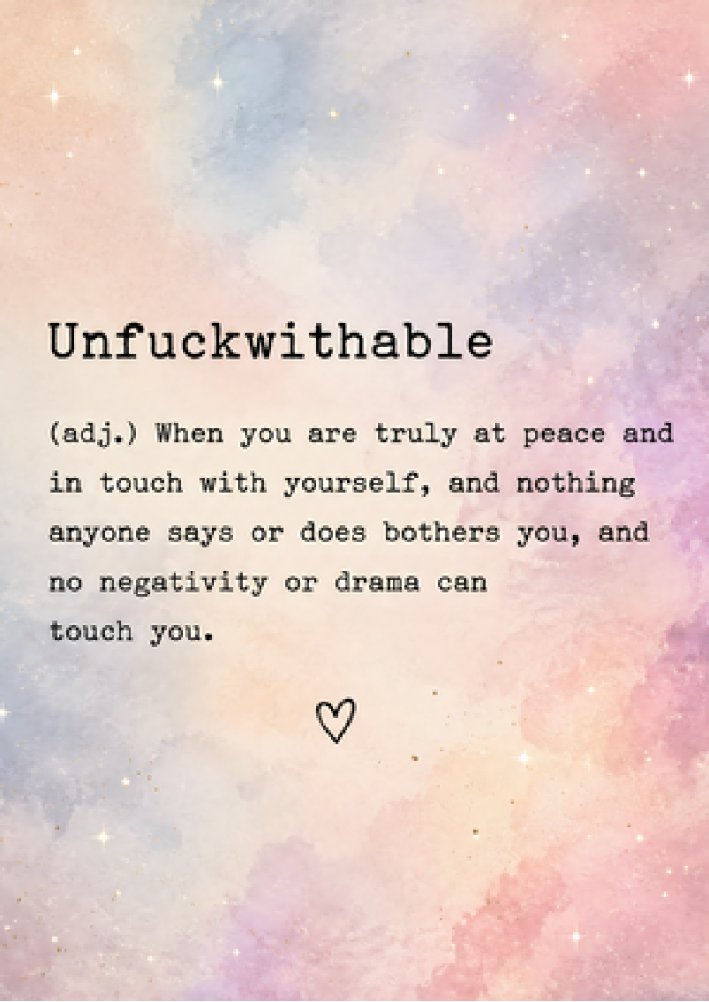 Unfuckwithable (Definition)