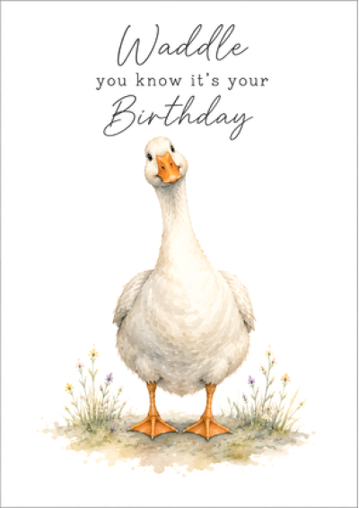 Waddle You Know It's Your Birthday