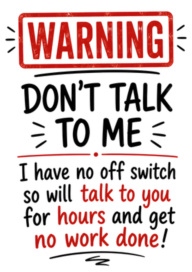 Warning - Don't Talk To Me