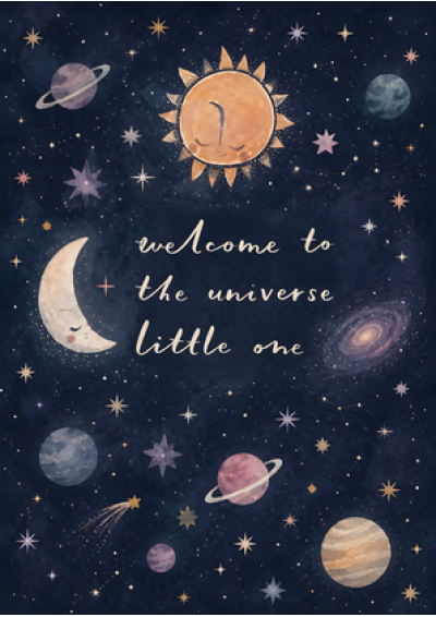 Welcome To The Universe Little One