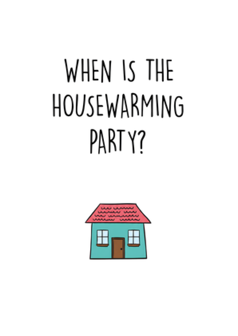 When Is The Housewarming Party