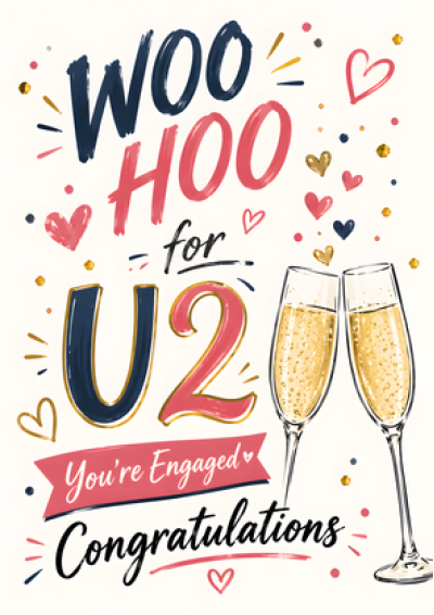 Woo Hoo For U2 (Engaged)