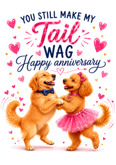 You Still Make My Tail Wag (Dogs)