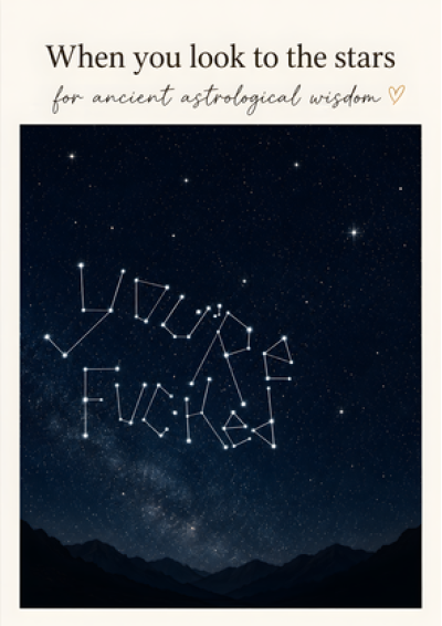 You're Fucked (Constellation)