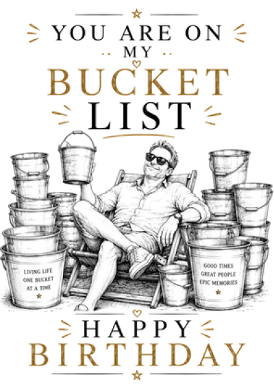 You're on My Bucket List